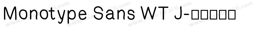 Monotype Sans WT J字体转换